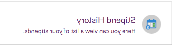 Stipend History. 你可以在这里查看你的津贴清单.